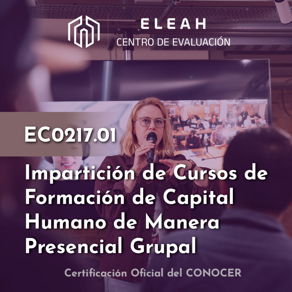 EC0217.01 | Impartición de Cursos de Formación de Capital Humano de Manera Presencial Grupal